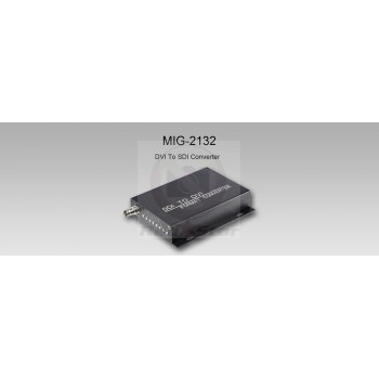 MIG-2132 DVI To SDI Converter